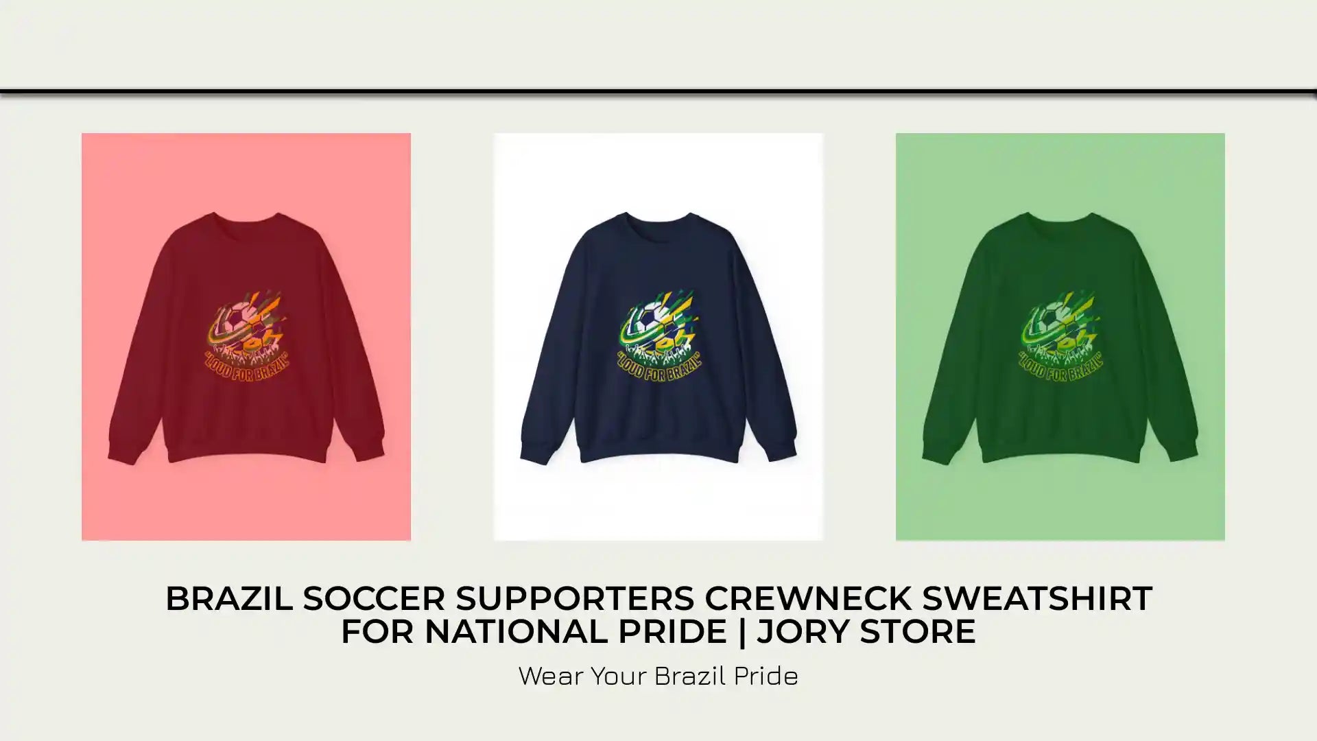 Brazil Soccer Supporters Crewneck Sweatshirt for National Pride | Jory Store by@Outfy